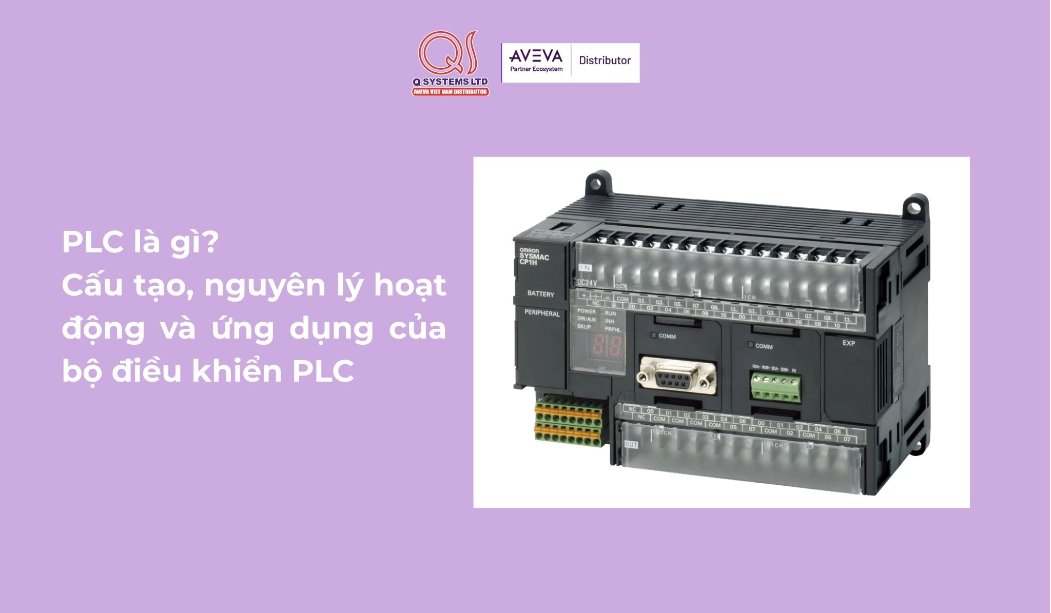 PLC là gì? Cấu tạo, nguyên lý hoạt động và ứng dụng của bộ điều khiển PLC