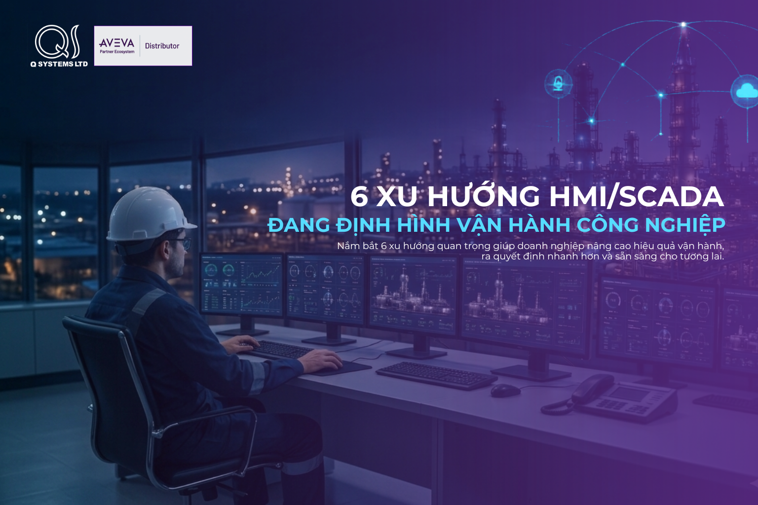 6 xu hướng HMI/SCADA đang định hình vận hành công nghiệp